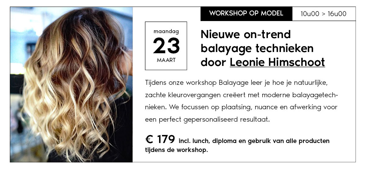 23-3-2026 Nieuwe on-trend balayage technieken door Leonie Himschoot