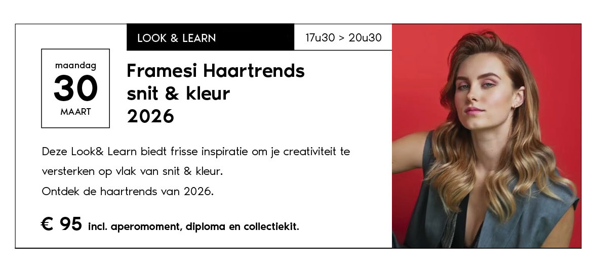 30-3-2026 Framesi Haartrends snit & kleur 2026 Look & Learn